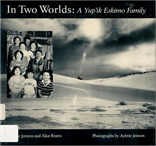 Book cover for In Two Worlds: A Yu'pik Eskimo Family by Aylette Jenness