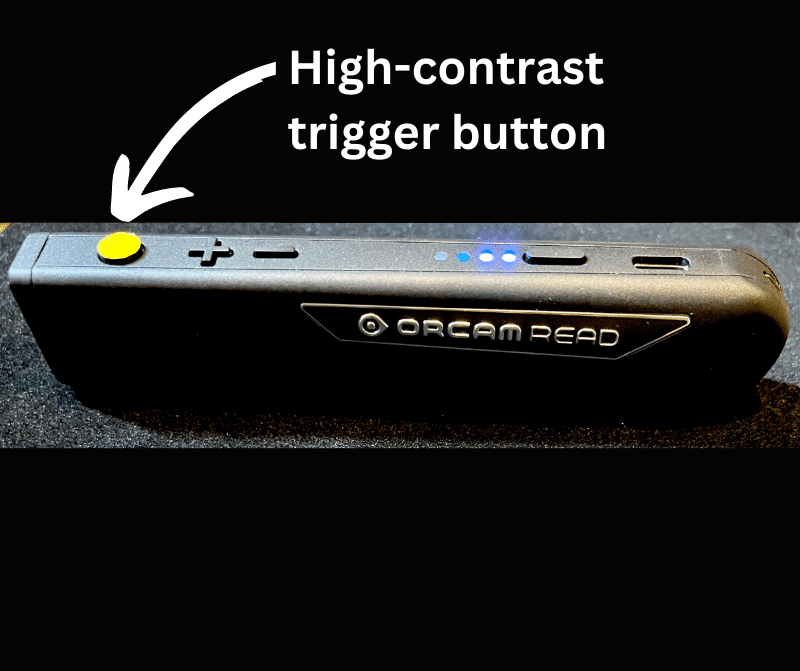 OrCam Read with customized, high-contrast trigger button